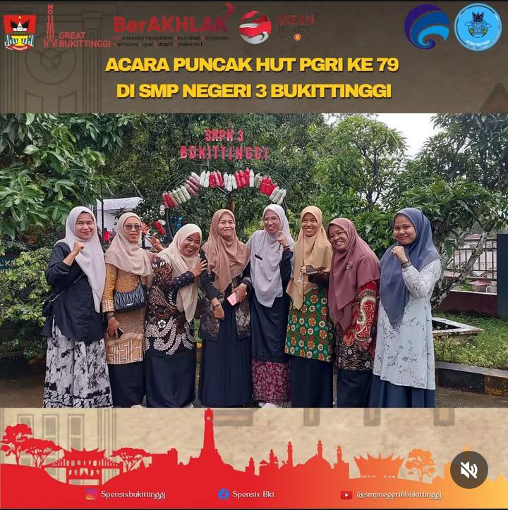 Acara Puncak HUT PGRI KE 79 DI SMP Negeri 3 Bukittinggi
