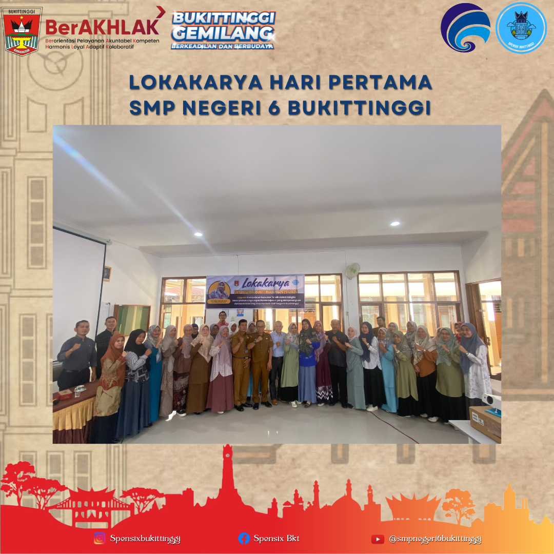 Lokakarya SMPN 6 Bukittinggi