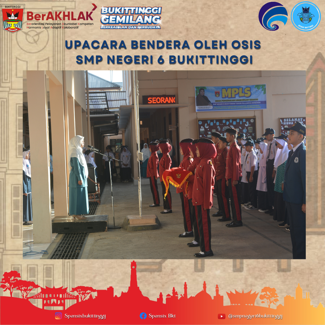 Upacara Bendera SMPN 6 Bukittinggi, Petugas Upacara Osis dan Pembina Upacara Wakil Kurikulum